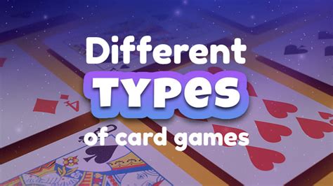 types of card game.